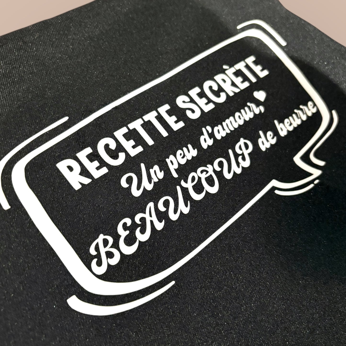 Tablier recette secrète un peu d’amour beaucoup de beurre
